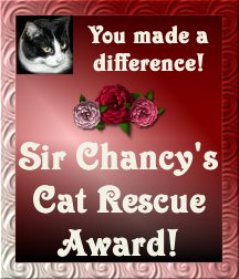Sir Chancy's Cat Rescue Award
