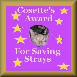 Cosette's Award for Saving Strays