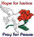 Hope for Justice, Pray for Peace